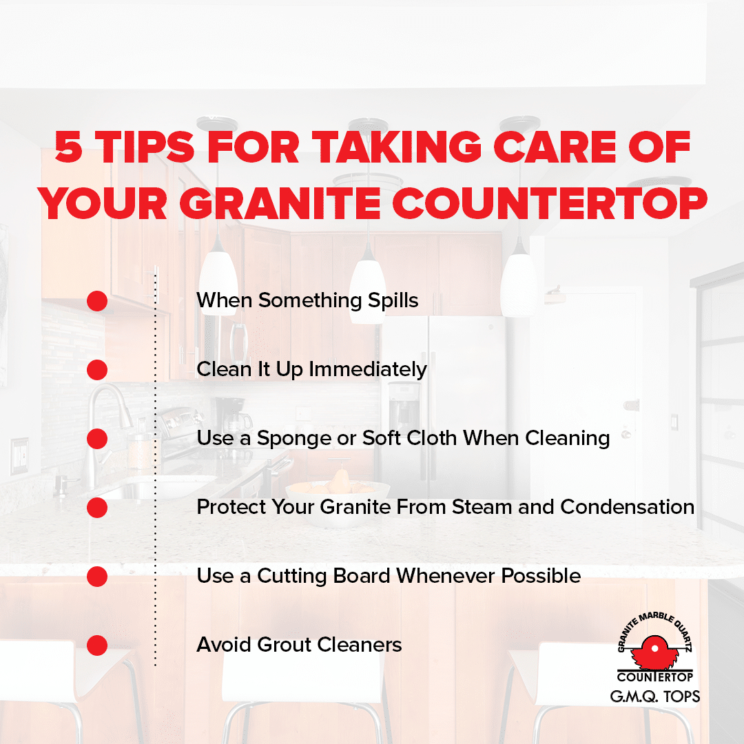 5 TIPS FOR TAKING CARE OF YOUR GRANITE COUNTERTOP